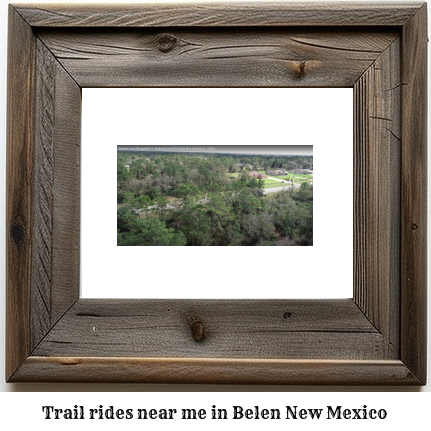 trail rides near me in Belen, New Mexico